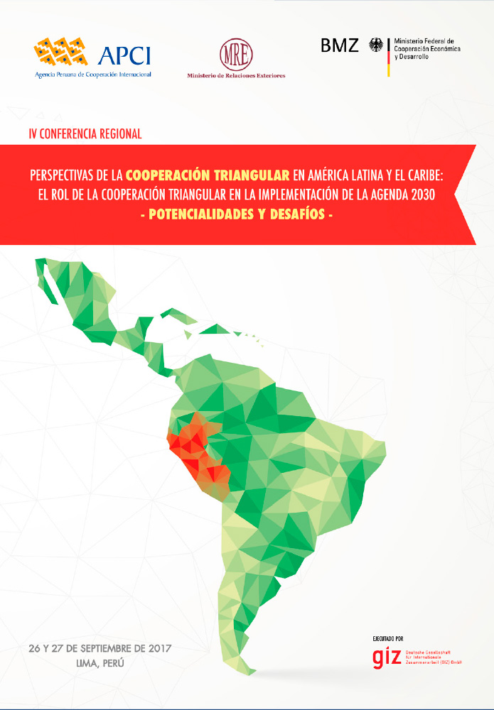 Informe de la 4ta Conferencia Regional – Perspectivas de la Cooperación Triangular en Lima, Perú
